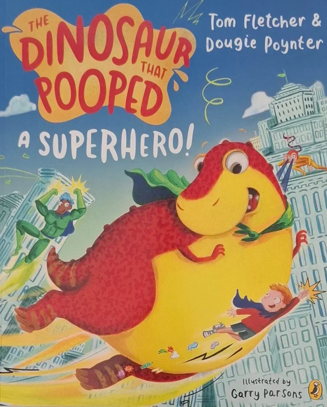 The Dinosaur That Pooped... by Tom Fltcher and Dougie Poynter - Books4happiness 