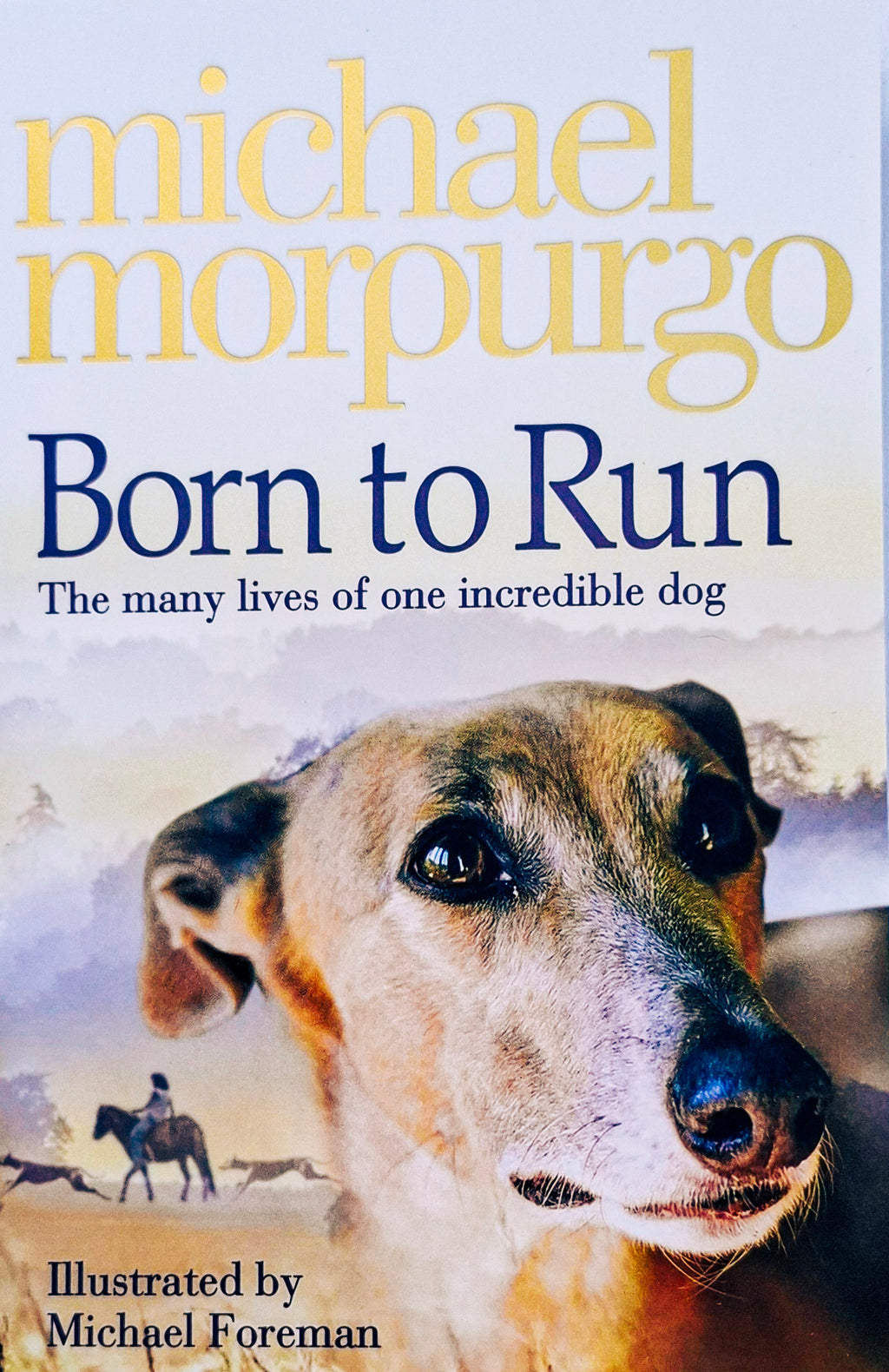 Born to Run by Michael Morpurgo