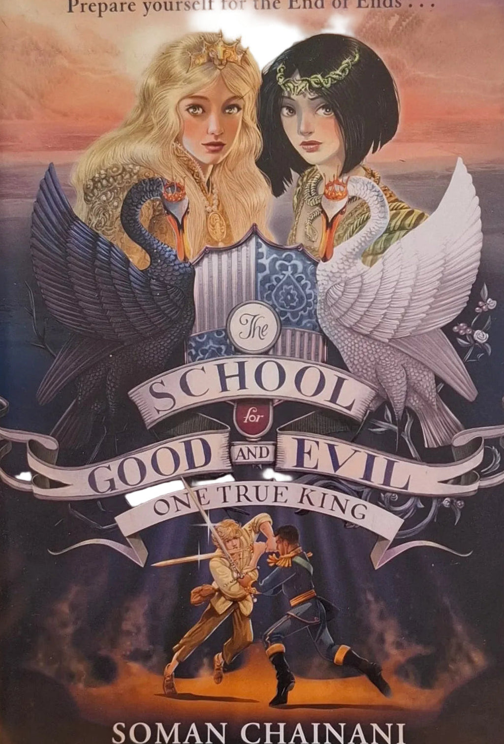 School for Good and Evil #6: One True King by Soman Chainani: Now a Netflix Originals Movie