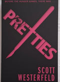 Pretties (Uglies) by Scott Westerfeld
