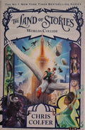 The Land of Stories: Worlds Collide by Christopher Colfer