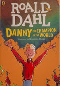 Danny The Champion of The World by Roald Dahl