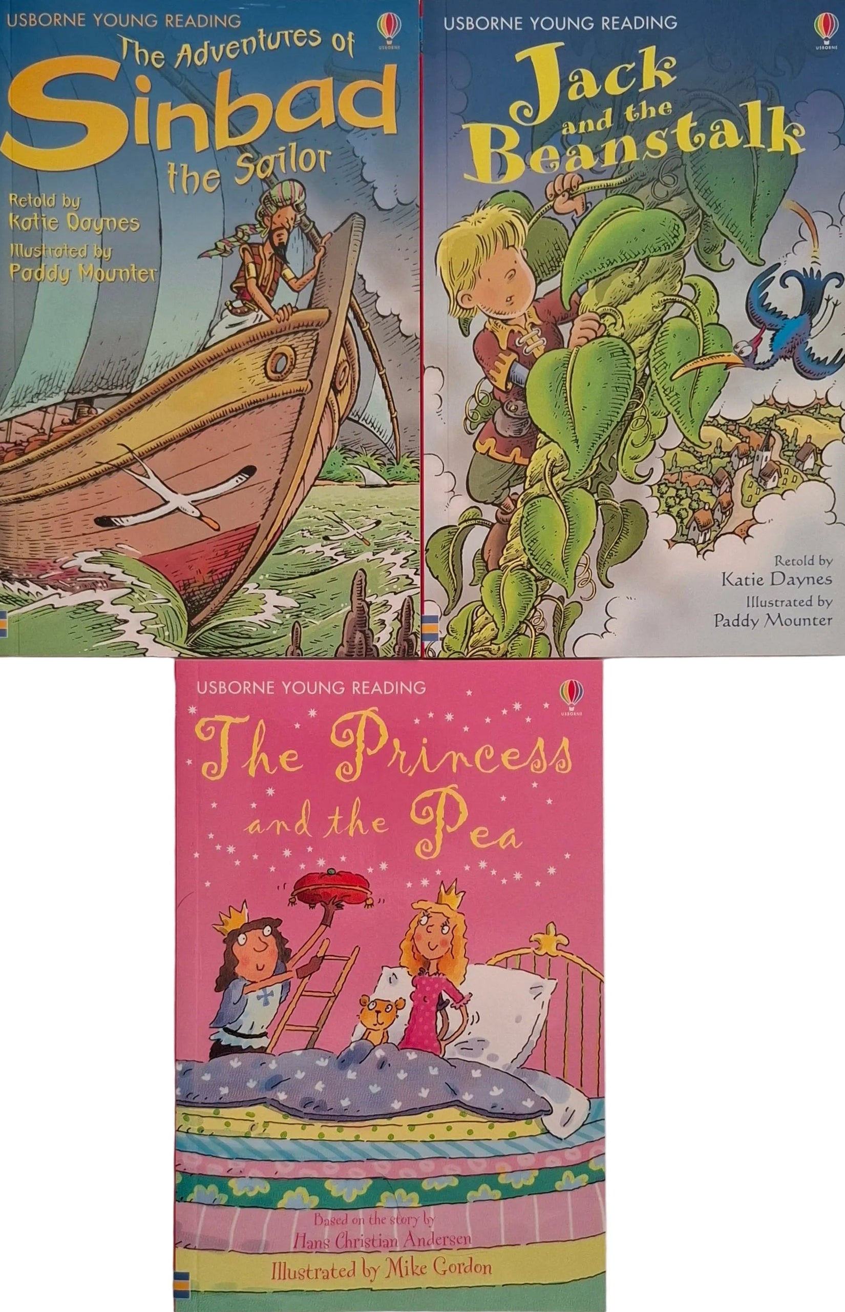 Usbourne Young Reading - 3 books- Jack & the Beanstalk, Adventures of Sinbad the Sailor and The Princess & the Pea