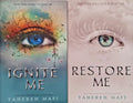 Restore Me and Ignite me by Tahereh Mafi